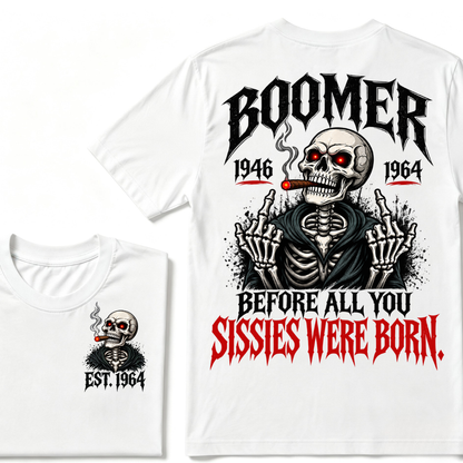 Boomer EST.Year Before All You Sissies Were Born Skeleton Smoking Cigar Double Sided T-Shirt, Gen Boomer Vintage Skull Tee