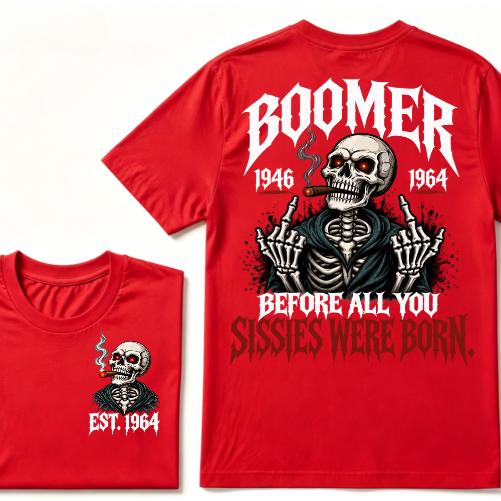 Boomer EST.Year Before All You Sissies Were Born Skeleton Smoking Cigar Double Sided T-Shirt, Gen Boomer Vintage Skull Tee