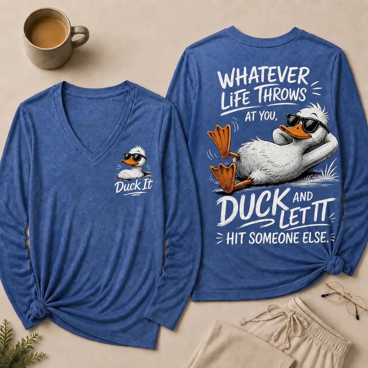 Whatever Life Throws at You – Duck It V Neck Long Sleeve Shirts