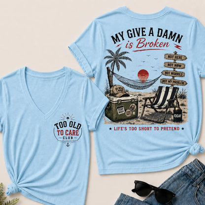 My Give A Damn Is Broken V-Neck Tee