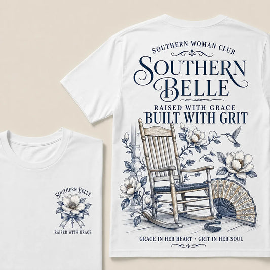 "Southern Belle – Raised with Grace, Built with Grit" Crew Neck Tee