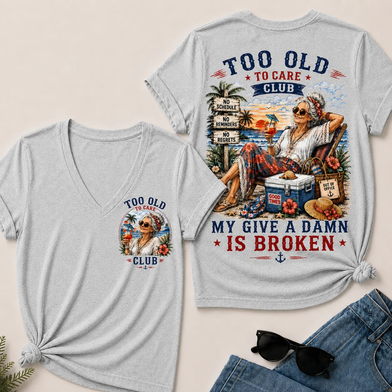 Too Old To Care Club Don't Care My Give A Damn Is Broken V-Neck Tee